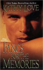 Fangs for the Memories