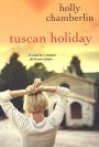 Tuscan Holiday