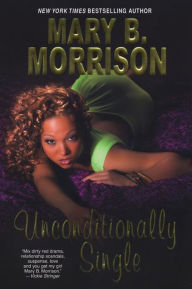 Unconditionally Single