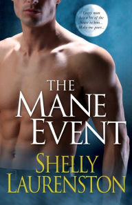 Title: The Mane Event (Pride Stories Series #1), Author: Shelly Laurenston