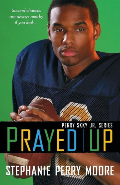 Prayed Up (Perry Skky Jr. Series #4)