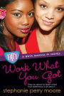 Work What You Got (Beta Gamma Pi Series #1)