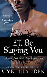 I'll Be Slaying You (Night Watch Series #2)
