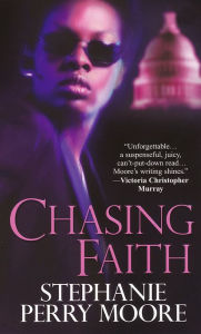 Title: Chasing Faith, Author: Stephanie Perry Moore