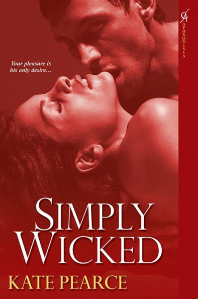 Simply Wicked (House of Pleasure Series #4)