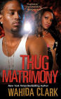 Thug Matrimony (Thug Series #3)