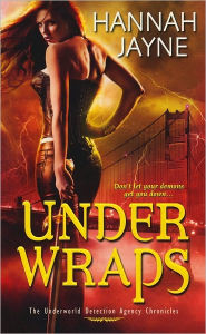 Under Wraps (Underworld Detection Agency Series #1)