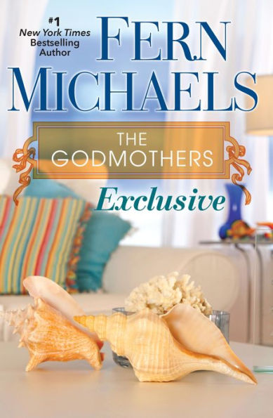 Exclusive (Godmothers Series #2)
