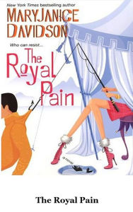 The Royal Pain (Alaskan Royal Family Series #2)