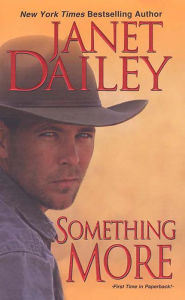 Title: Something More, Author: Janet Dailey