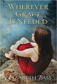 Wherever Grace is Needed