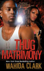 Thug Matrimony (Thug Series #3)