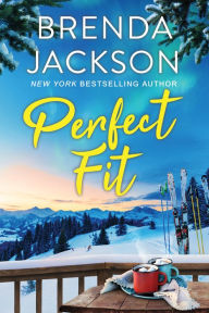 Title: Perfect Fit, Author: Brenda Jackson