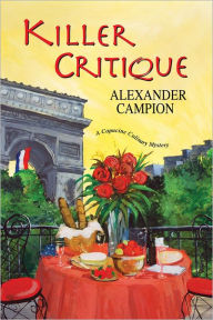 Killer Critique (Capucine Culinary Series #3)
