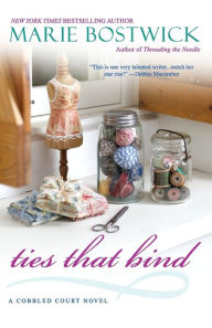 Title: Ties That Bind (Cobbled Court Quilt Series #5), Author: Marie Bostwick