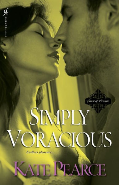 Simply Voracious (House of Pleasure Series #8)