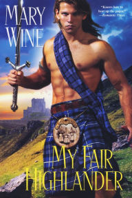 Title: My Fair Highlander, Author: Mary Wine