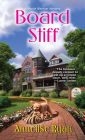Board Stiff (Mattie Winston Series #5)