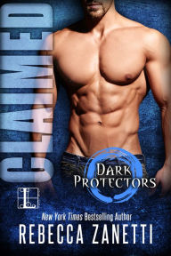 Title: Claimed (Dark Protectors Series #2), Author: Rebecca Zanetti