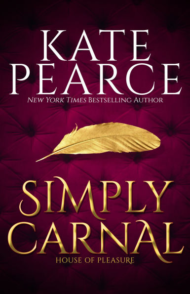 Simply Carnal (House of Pleasure Series #7)