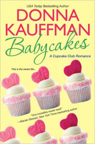 Babycakes (Cupcake Club Romance Series #3)