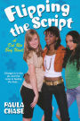 Flipping the Script: A Del Rio Bay Novel