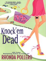 Title: Knock 'Em Dead, Author: Rhonda Pollero