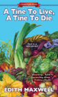 A Tine to Live, A Tine to Die (Local Foods Mystery Series #1)