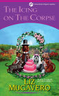 The Icing on the Corpse (Pawsitively Organic Series #3)