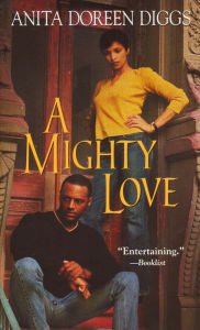 Title: A Mighty Love, Author: Anita Doreen Diggs