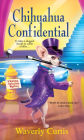 Chihuahua Confidential (Barking Detective Series #2)