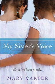 Title: My Sister's Voice, Author: Mary Carter