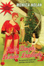 Dolly Dingle, Lesbian Landlady