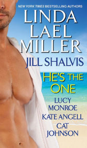 Title: He's the One, Author: Linda Lael Miller