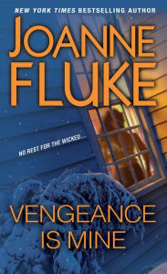 Title: Vengeance Is Mine, Author: Joanne Fluke