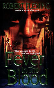 Title: Fever In The Blood, Author: Robert Fleming