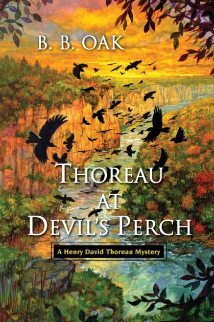 Thoreau At Devil's Perch By B. B. Oak, Paperback | Barnes & Noble®