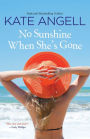 No Sunshine When She's Gone