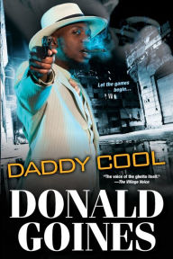 Title: Daddy Cool, Author: Donald Goines