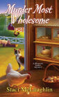 Murder Most Wholesome (Blossom Valley Mystery Series #5)