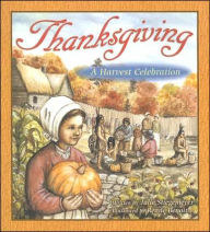 Thanksgiving: A Harvest Celebration