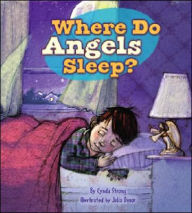 Where Do Angels Sleep?