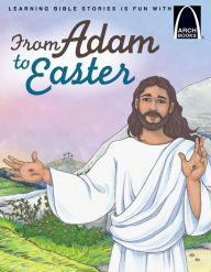 Title: From Adam to Easter, Author: Eric Bohnet