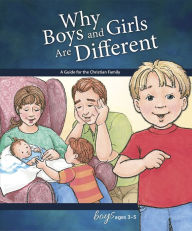 Title: Why Boys and Girls are Different: For Boys Ages 3-5 - Learning About Sex, Author: Carol Greene