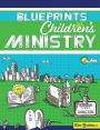 Blueprints for Children's Ministry