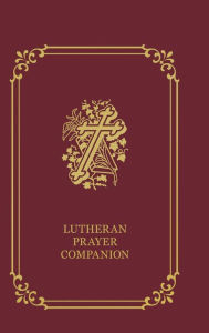 Title: Lutheran Prayer Companion, Author: Concordia Publishing House