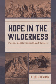 Title: Hope in the Wilderness, Author: R Reed Lessing