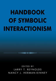 Handbook of Symbolic Interactionism