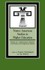 Native American Studies in Higher Education: Models for Collaboration between Universities and Indigenous Nations / Edition 1