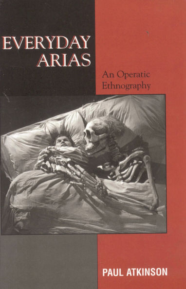 Everyday Arias: An Operatic Ethnography